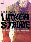 The strange talent of luther strode